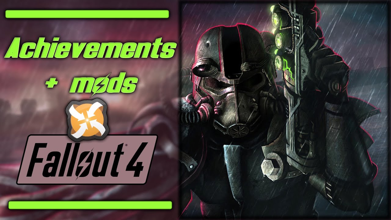 nexus mod manager fallout 4 achievements